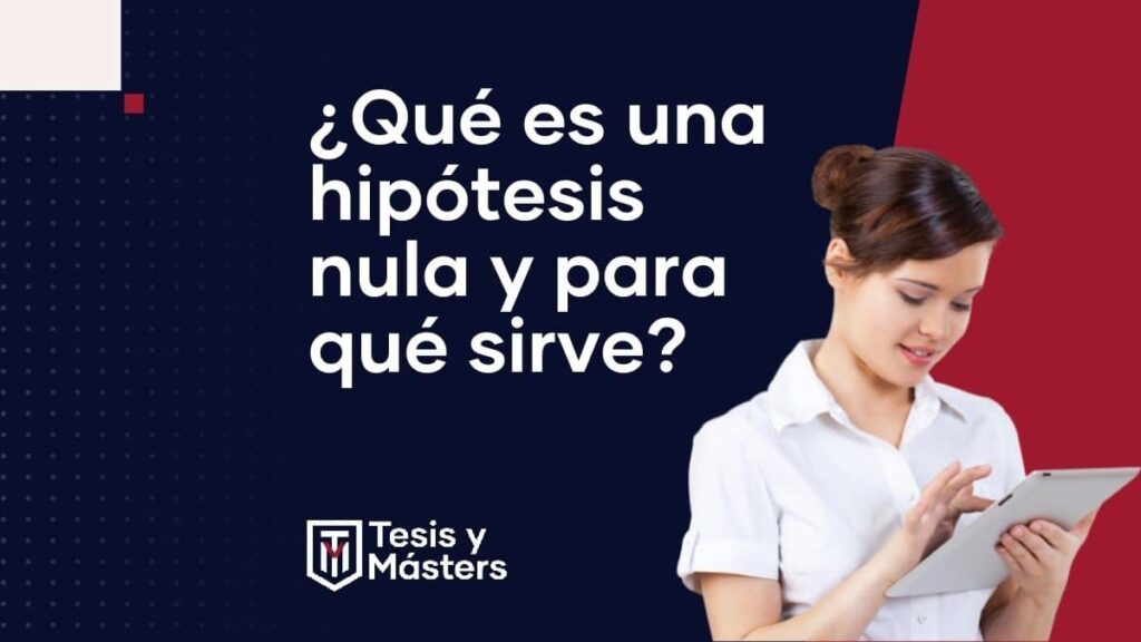 qué es una hipótesis nula y para qué sirve