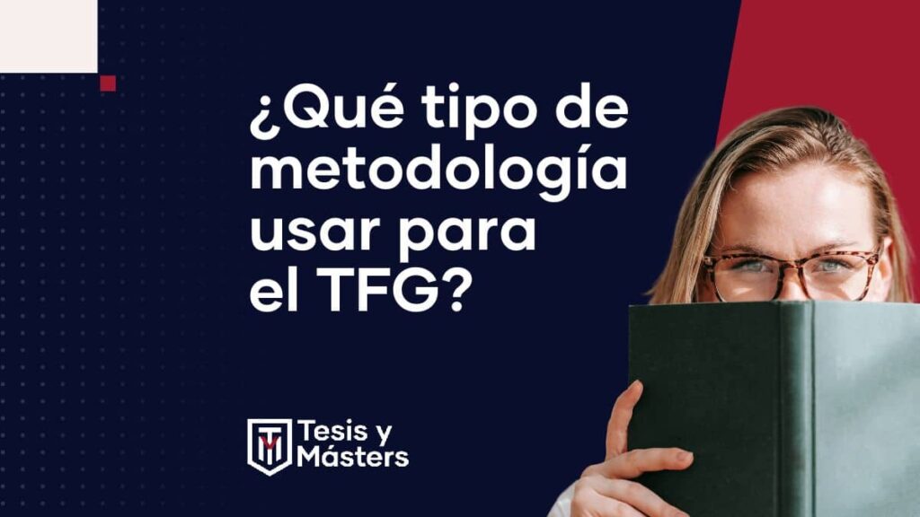 tipos de metodología TFG